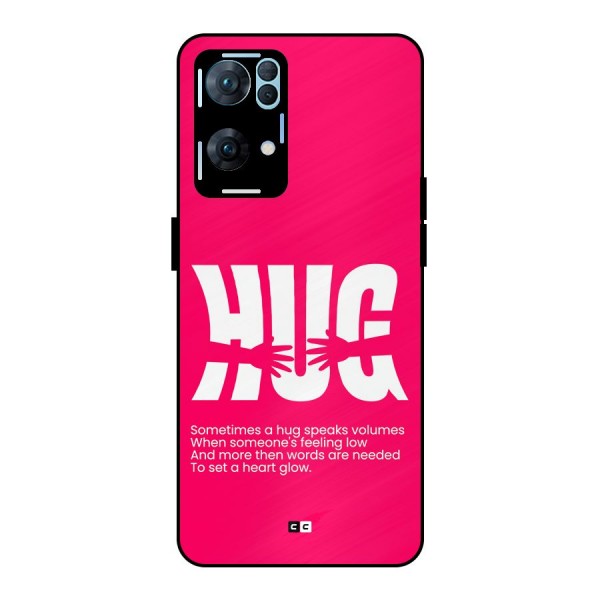 Hug Speaks Metal Back Case for Oppo Reno7 Pro 5G