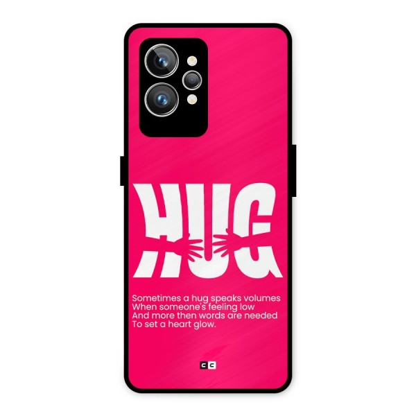 Hug Speaks Metal Back Case for Realme GT2 Pro