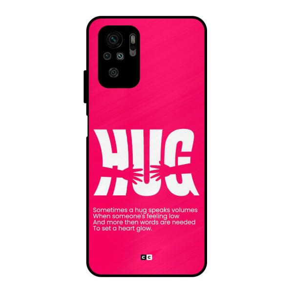 Hug Speaks Metal Back Case for Redmi Note 10