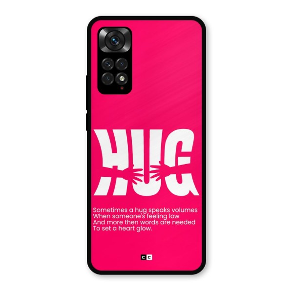 Hug Speaks Metal Back Case for Redmi Note 11