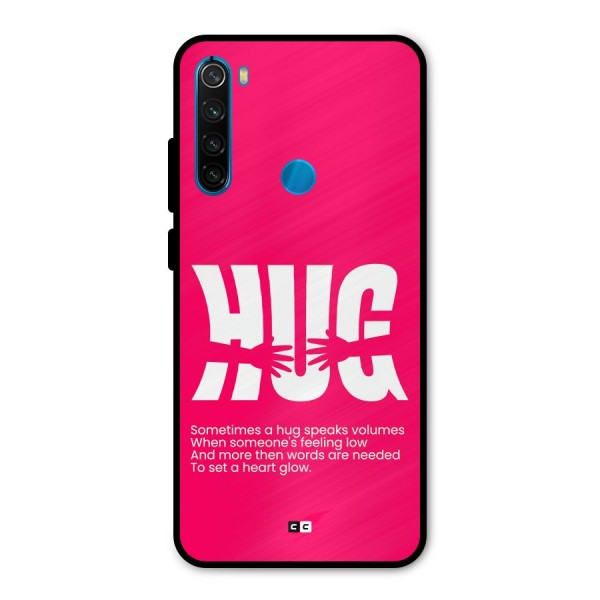 Hug Speaks Metal Back Case for Redmi Note 8