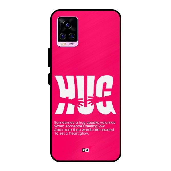 Hug Speaks Metal Back Case for Vivo V20 Pro