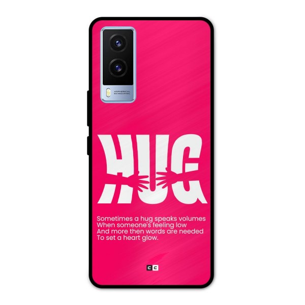 Hug Speaks Metal Back Case for Vivo V21e 5G