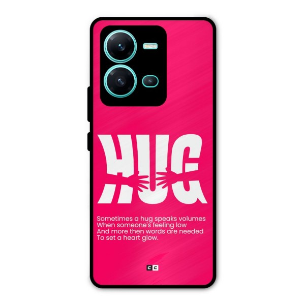 Hug Speaks Metal Back Case for Vivo V25