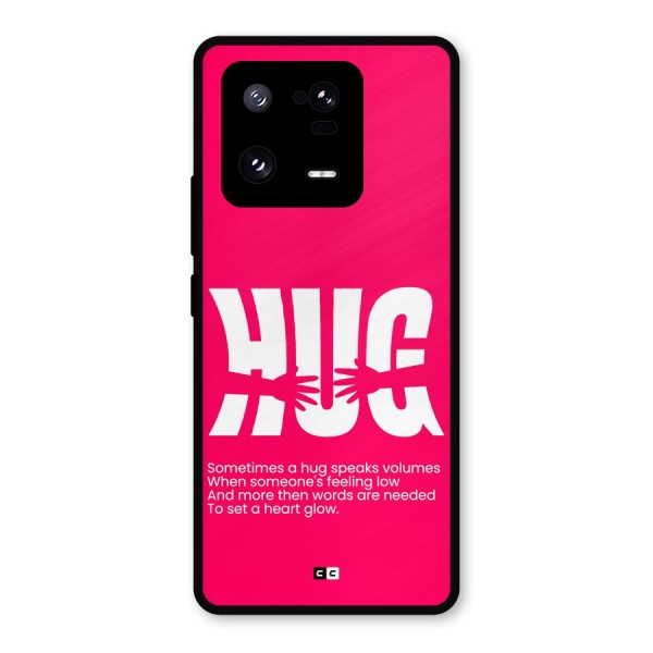 Hug Speaks Metal Back Case for Xiaomi 13 Pro