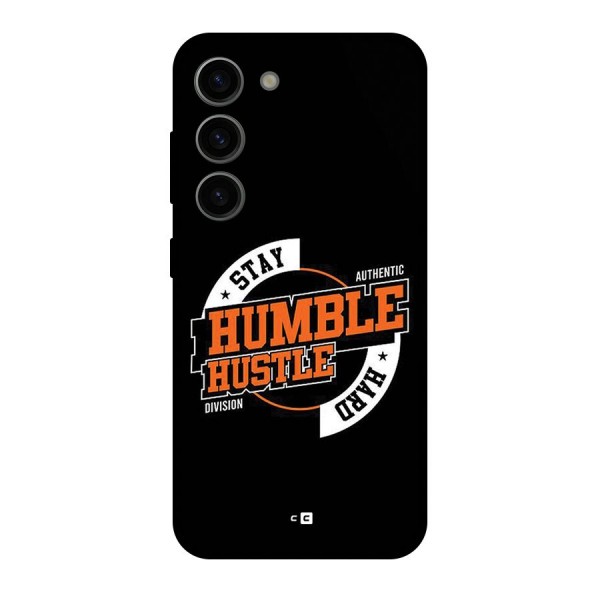 Humble Hustle Back Case for Galaxy S23