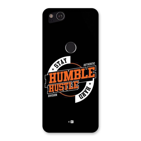 Humble Hustle Back Case for Google Pixel 2