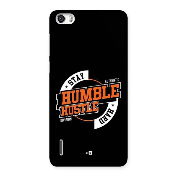 Humble Hustle Back Case for Honor 6