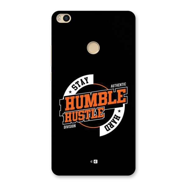 Humble Hustle Back Case for Mi Max 2