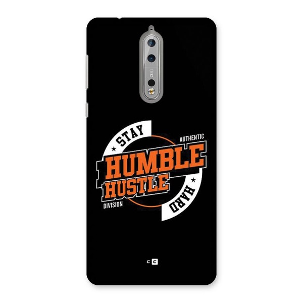 Humble Hustle Back Case for Nokia 8