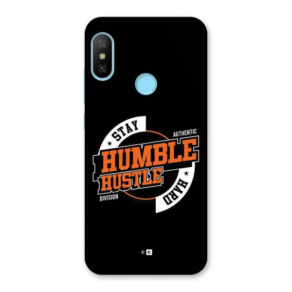 Humble Hustle Back Case for Redmi 6 Pro