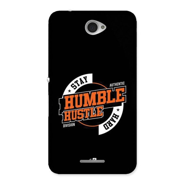 Humble Hustle Back Case for Xperia E4