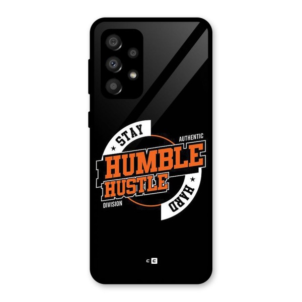 Humble Hustle Glass Back Case for Galaxy A32