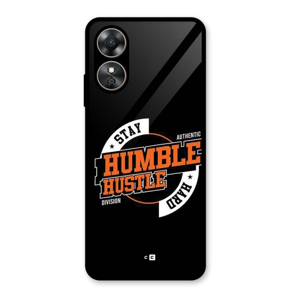 Humble Hustle Glass Back Case for Oppo A17