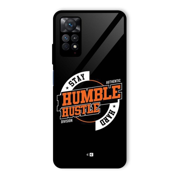 Humble Hustle Glass Back Case for Redmi Note 11 Pro