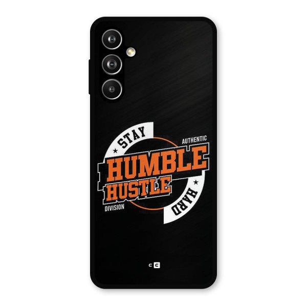 Humble Hustle Metal Back Case for Galaxy F54