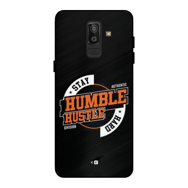 Humble Hustle Metal Back Case for Galaxy J8