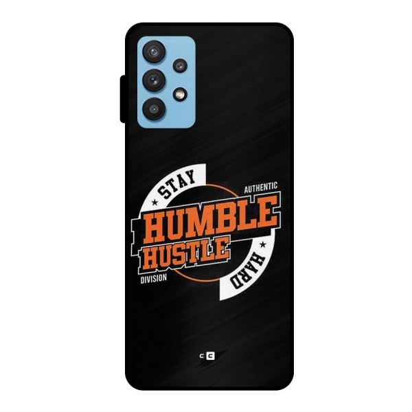 Humble Hustle Metal Back Case for Galaxy M32 5G