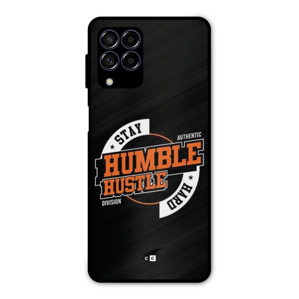 Humble Hustle Metal Back Case for Galaxy M53 5G