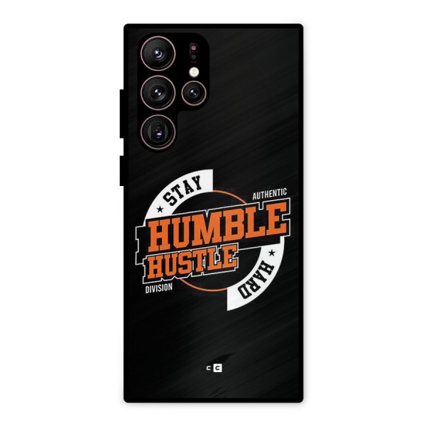 Humble Hustle Metal Back Case for Galaxy S22 Ultra 5G