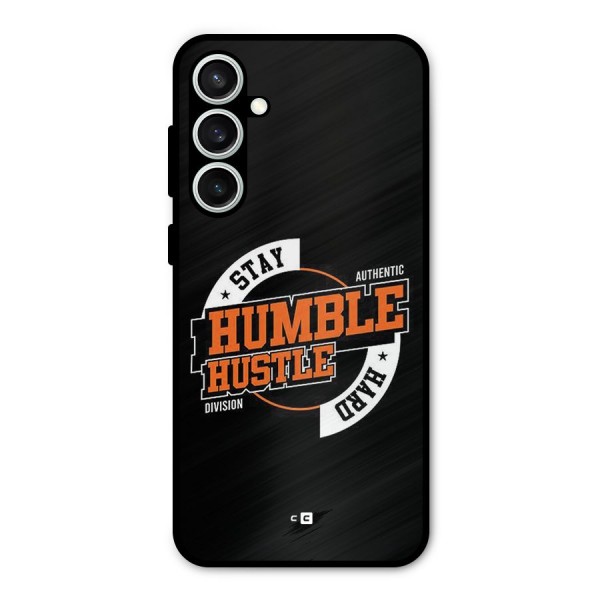 Humble Hustle Metal Back Case for Galaxy S23 FE