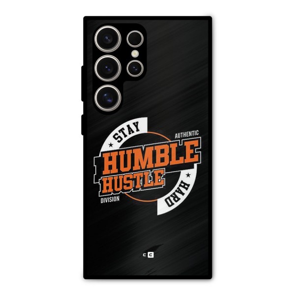 Humble Hustle Metal Back Case for Galaxy S24 Ultra