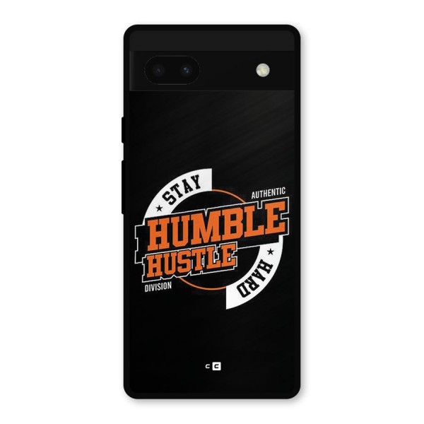 Humble Hustle Metal Back Case for Google Pixel 6a