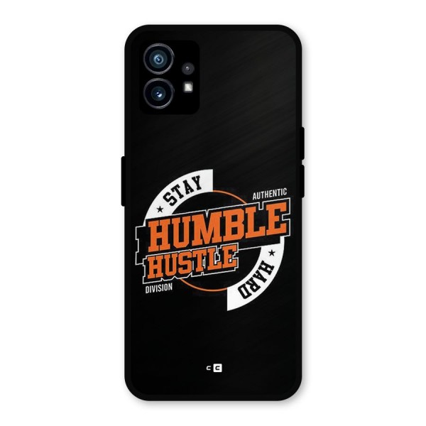 Humble Hustle Metal Back Case for Nothing Phone 1