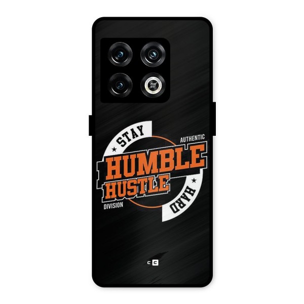 Humble Hustle Metal Back Case for OnePlus 10 Pro 5G