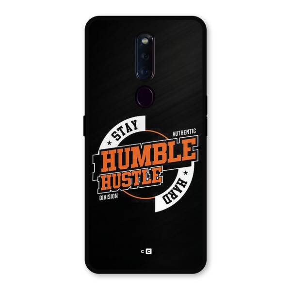 Humble Hustle Metal Back Case for Oppo F11 Pro