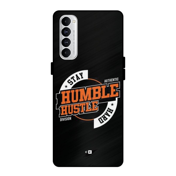 Humble Hustle Metal Back Case for Oppo Reno4 Pro