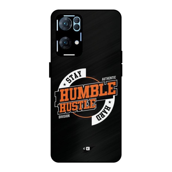 Humble Hustle Metal Back Case for Oppo Reno7 Pro 5G