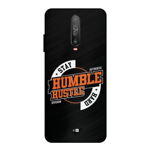 Humble Hustle Metal Back Case for Poco X2