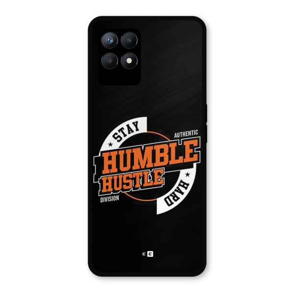 Humble Hustle Metal Back Case for Realme 8i