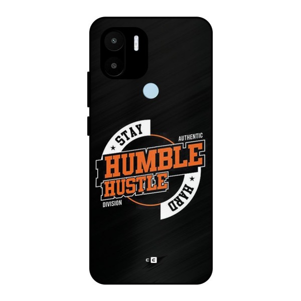 Humble Hustle Metal Back Case for Redmi A1 Plus