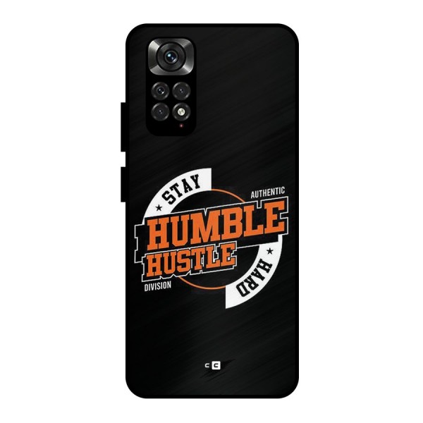 Humble Hustle Metal Back Case for Redmi Note 11 Pro