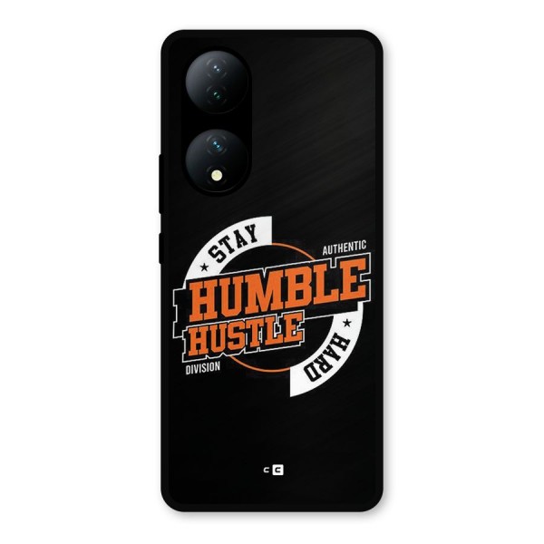 Humble Hustle Metal Back Case for Vivo T2