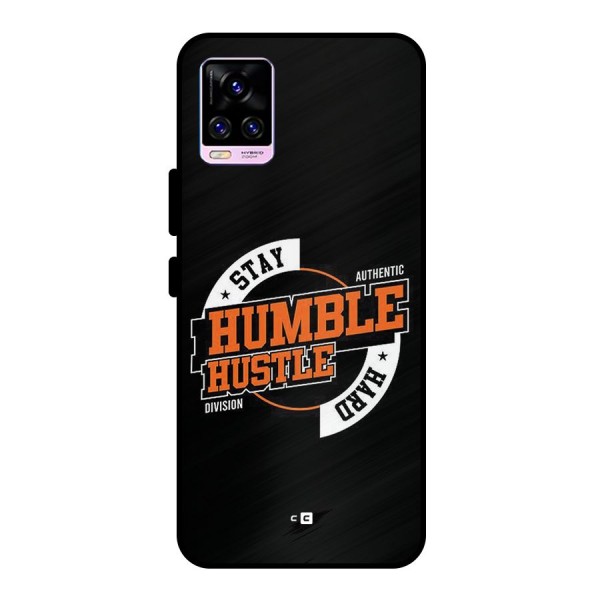 Humble Hustle Metal Back Case for Vivo V20 Pro