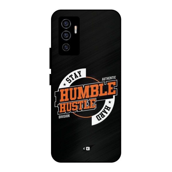 Humble Hustle Metal Back Case for Vivo V23e