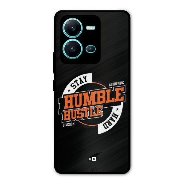 Humble Hustle Metal Back Case for Vivo V25