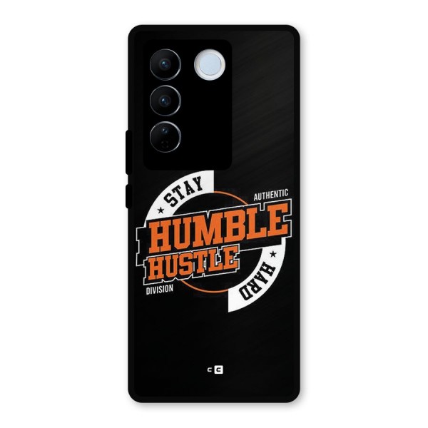 Humble Hustle Metal Back Case for Vivo V27 Pro