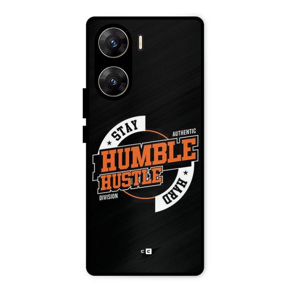 Humble Hustle Metal Back Case for Vivo V29e