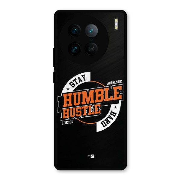 Humble Hustle Metal Back Case for Vivo X90 Pro