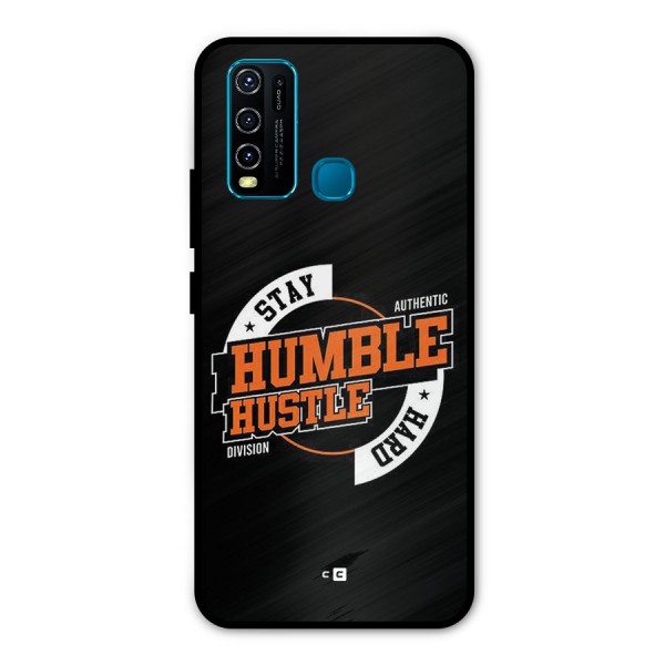 Humble Hustle Metal Back Case for Vivo Y30