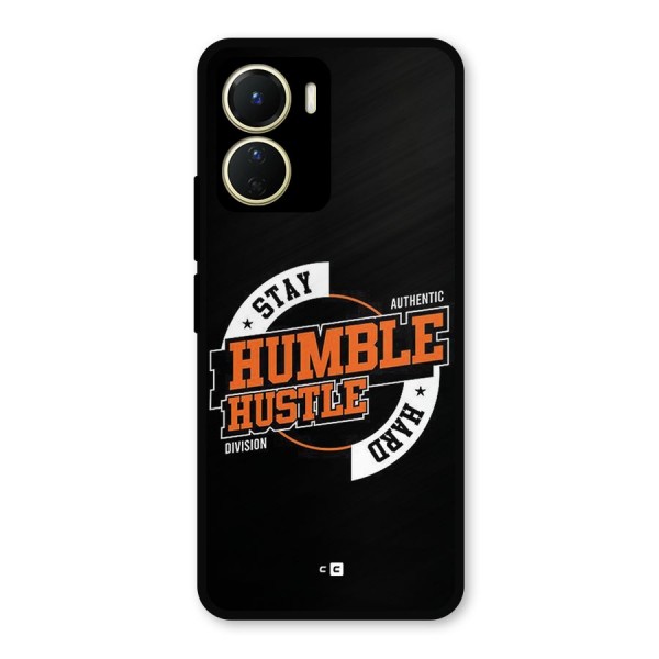 Humble Hustle Metal Back Case for Vivo Y56