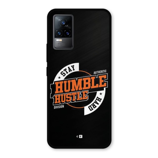 Humble Hustle Metal Back Case for Vivo Y73