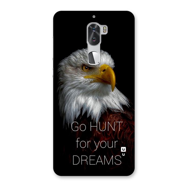 Hunt Your Dream Back Case for Coolpad Cool 1