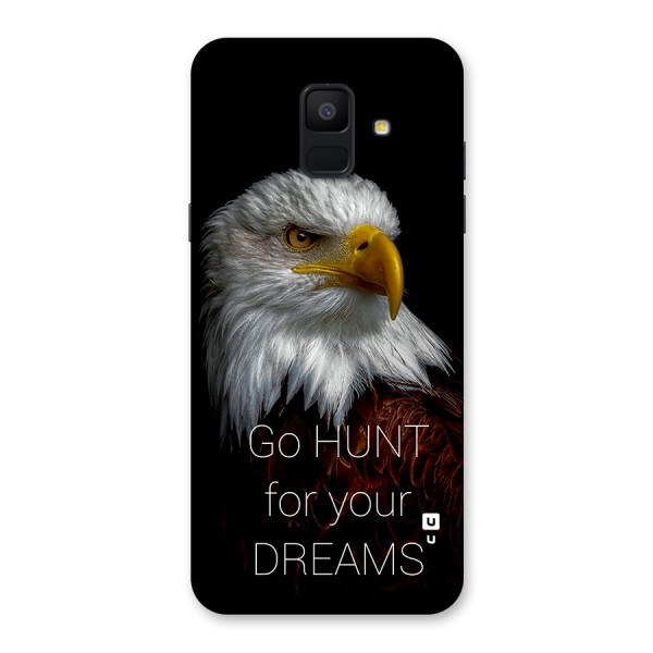 Hunt Your Dream Back Case for Galaxy A6 (2018)