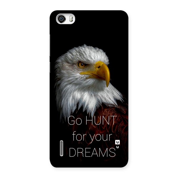 Hunt Your Dream Back Case for Honor 6