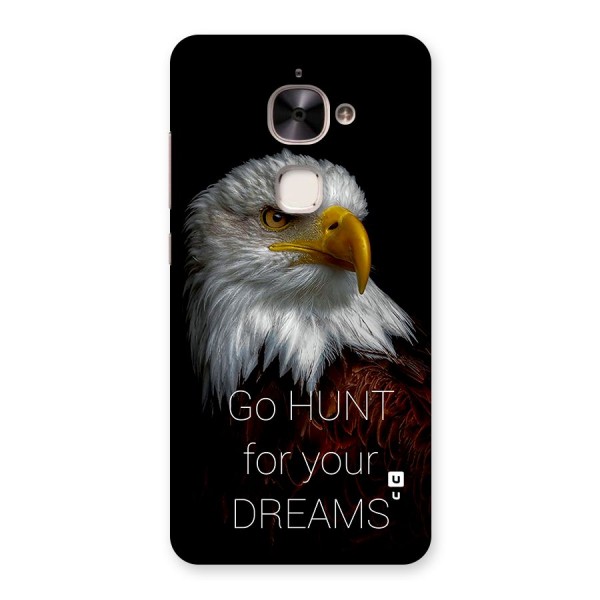 Hunt Your Dream Back Case for Le 2